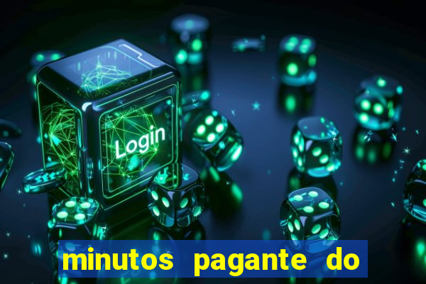 minutos pagante do fortune tiger